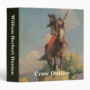 Classeur Amérindiens de collection, Crow Outlier par Dunton