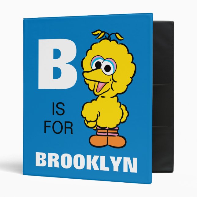 Classeur B est pour Big Bird | Ajouter Votre Nom (Devant/intérieur)