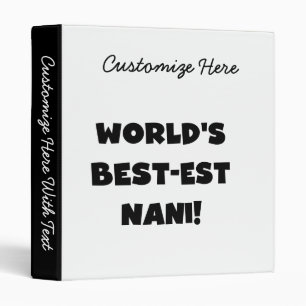 Classeur Black Text World's Best Nani T-shirts et cadeaux
