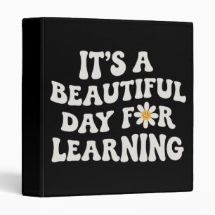 Classeur Cadeau de vie d'enseignant C'est une belle journée