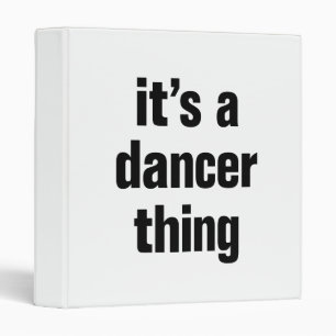 Classeur c'est un danseur