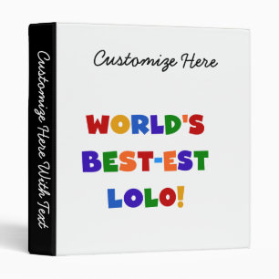 Classeur Couleurs vives Meilleurs T-shirts et cadeaux Lolo