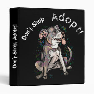 Classeur Cute Pit Bull "Adoptez !, n'achetez pas"