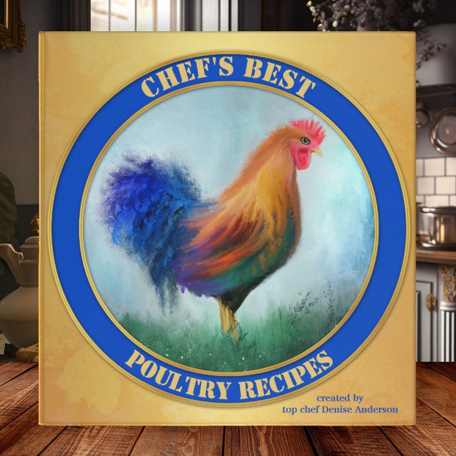 Classeur de la recette d'Art Rooster Bleu Or (Recipe binder featuring an original painting of a rooster on a gold and royal blue background)