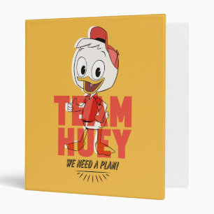 Classeur Huey Duck Team Huey - Nous avons besoin d'un pla