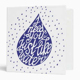 Classeur J'ai besoin de vous juste comme l'eau