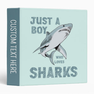 Classeur Juste un garçon qui aime Sharks Shark Lover