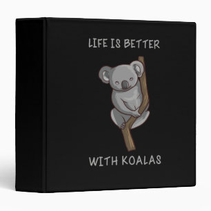 Classeur Koala - La Vie Est Meilleure Avec Les Koalas