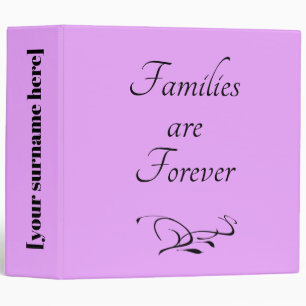 Classeur Les familles sont pour toujours : Histoire de la f
