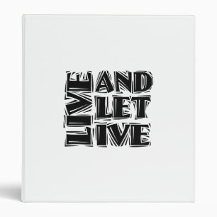 Classeur Live and Let Live 12 Step Recovery Slogan Citation