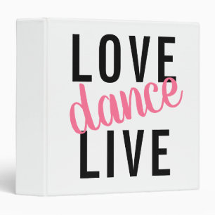 Classeur Live Love Dance Girly