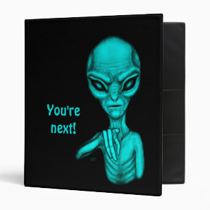 Classeur Mauvais Alien, Tu es le prochain !