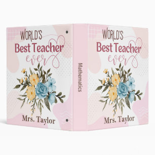 Classeur Meilleur enseignant du monde jamais floral personn