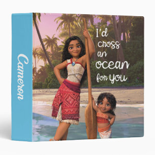 Classeur Moana & Simea : Je traverserais un océan pour vous