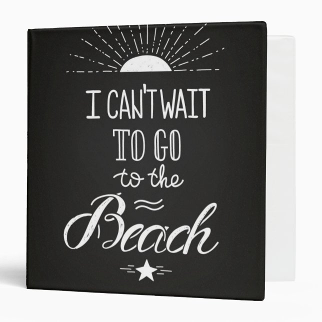 Classeur Ne peut pas attendre pour aller à la plage (Devant/Intérieur)