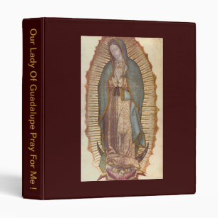 CLASSEUR NOTRE-DAME DE GUADALUPE PRIEZ POUR MOI !