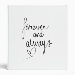 CLASSEUR ou ALBUM DE PHOTOS "FOREVER & ALL WAY"