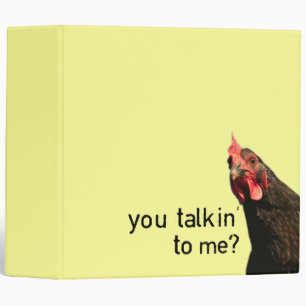Classeur Poulet drôle d'attitude - vous talkin à moi ?