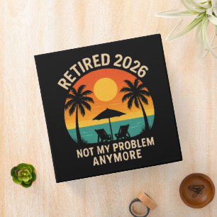 Classeur Retraité 2026 Plus Mon Problème