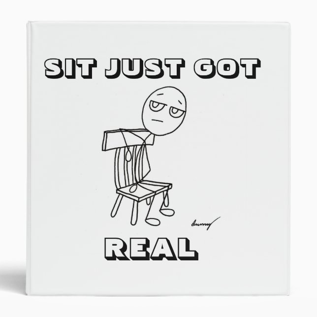 classeur "SIT JUSTE GOT REAL" (Devant)