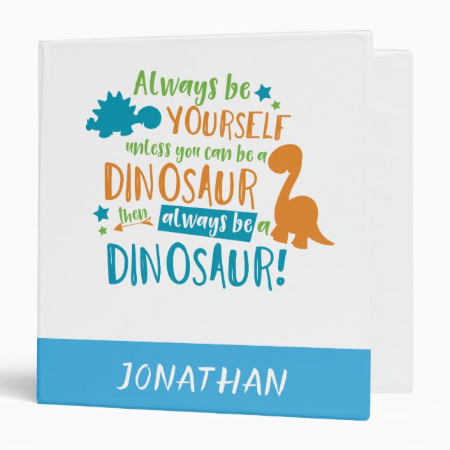 Classeur Soyez toujours un Dinosaure - Album photo personna (Devant/Intérieur)