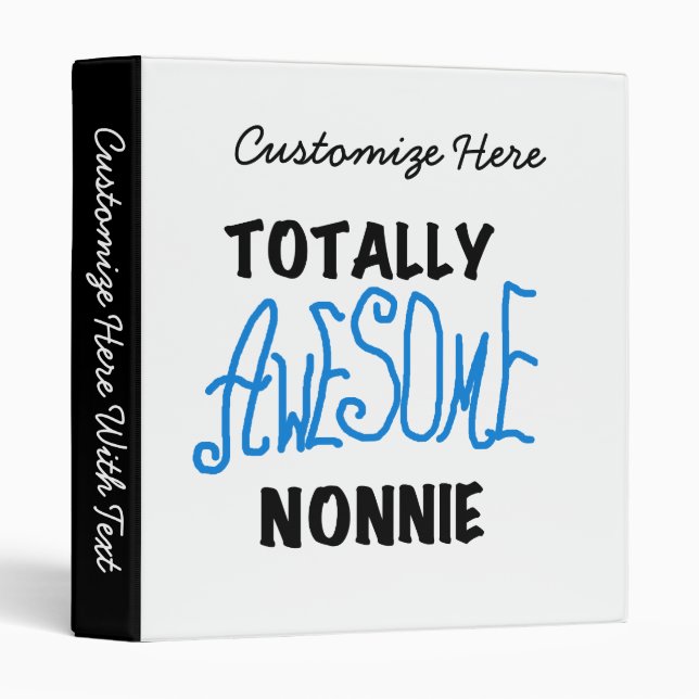 Classeur Totalement génial Nonnie Blue Text Tshirts et cade (Devant/Côté)