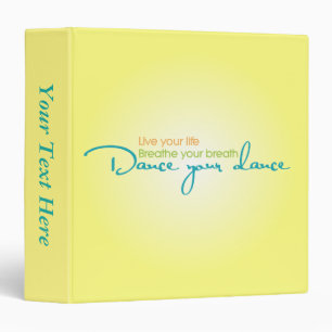 Classeur Vivent votre vie, dansent votre danse