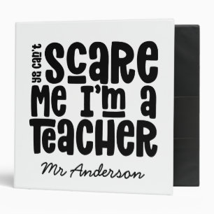 Classeur Vous ne pouvez pas me faire peur professeur typogr