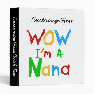 Classeur WOW Je suis un T-shirts et cadeaux Nana