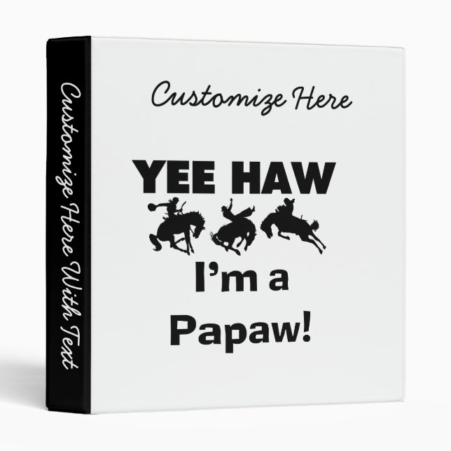 Classeur Yee Haw Je suis un T-shirts et cadeaux Papaw (Devant/Côté)