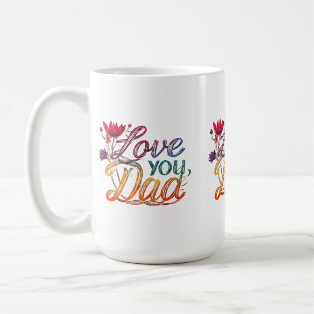 Classic 15 oz Mug - "Love You, Dad"   (Left)