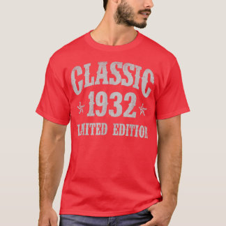 Classic 1932 Limited Edition Year Of Birth Birthda T-Shirt