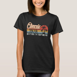 Classic 1978 Crafted To Perfection T-Shirt