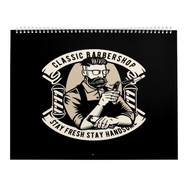 classic barbershop stay fresh stay handsome calendar (Cover)