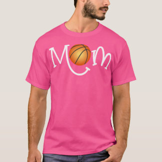 Classic Basketball Mom Gift Mom With Basketball T-Shirt