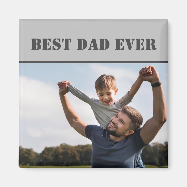 Classic Best Dad Ever Photo Grey Magnet (Front)