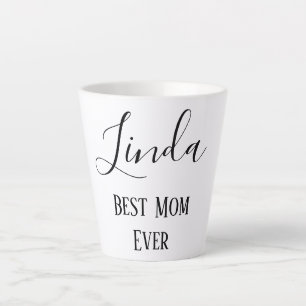 Classic Best Mom Ever Latte Mug