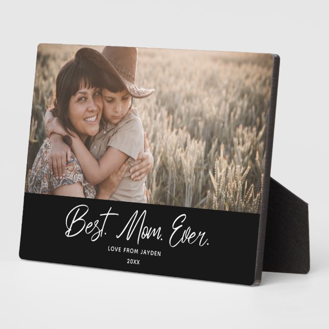 Classic Best Mom Ever Single Photo Plaque (Side)