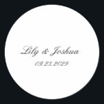 Classic Black and White Timeless Wedding Round Sticker<br><div class="desc">A classic and timeless design with an elegant script font.</div>