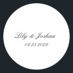 Classic Black and White Timeless Wedding Round Sticker<br><div class="desc">A classic and timeless design with an elegant script font.</div>