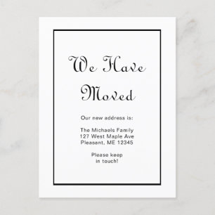 Classic Black and White We Have Moved Postcard