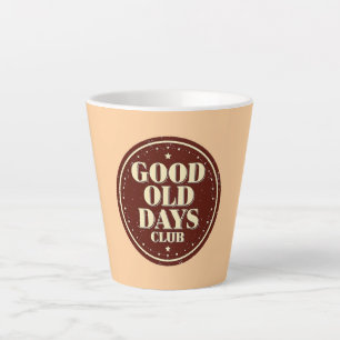 Classic Brown Good Old Days Club Emblem Latte Mug