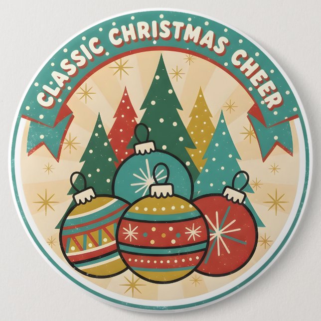 Classic Christmas Cheer 6 Inch Round Button (Front)
