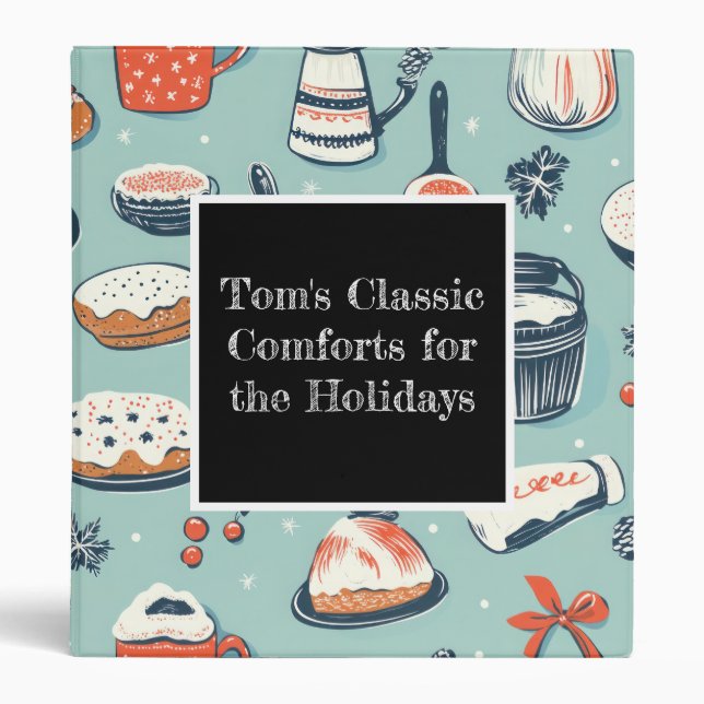Classic Comforts for the Holidays Family Recipes Binder (Front)