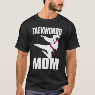 Classic Cool Taekwondo Mom For Women Girls Karate T-Shirt
