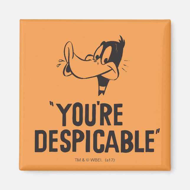 Classic DAFFY DUCK™ "You're Despicable" Magnet (Front)