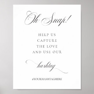 Classic Elegant Wedding Hashtag Oh Snap Poster