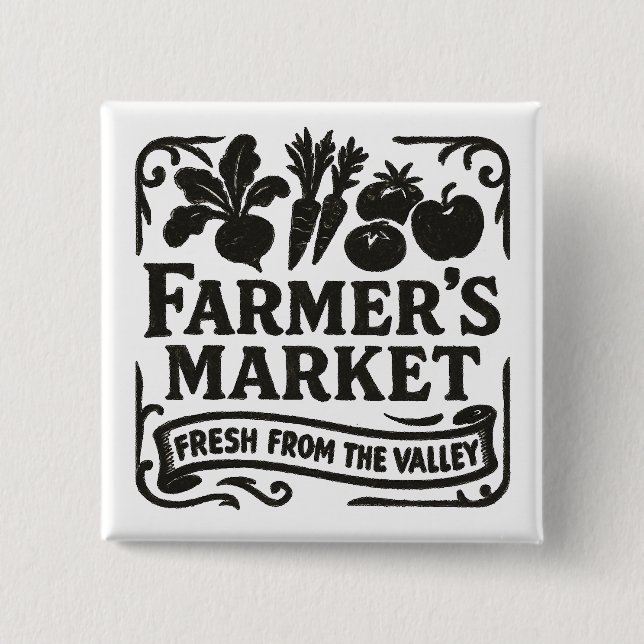 Classic Farmer’s Market – Fresh From the Valley  2 Inch Square Button (Front)