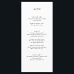 Classic Formal Black White Wedding Dinner Menu<br><div class="desc">This formal and classic wedding menu card is perfect for a sophisticated wedding dinner. The classy design features vintage inspired typography in black on a white background. This wedding dinner menu card is fully customizable. This menu card can also be used for your rehearsal dinner, wedding reception or any other...</div>