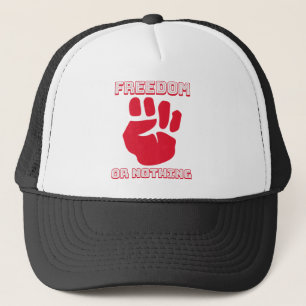 Classic Freedom Or Nothing Trucker Hat